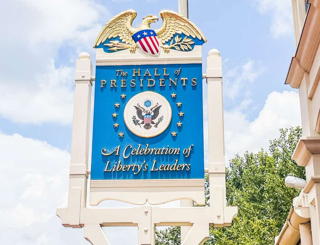 The Hall of Presidents entrance sign.
